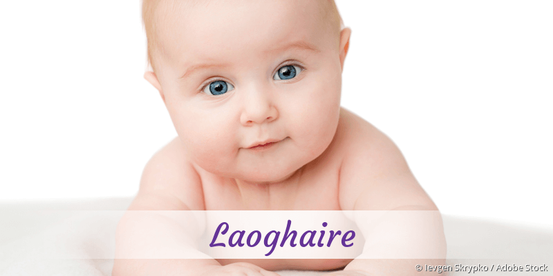Baby mit Namen Laoghaire