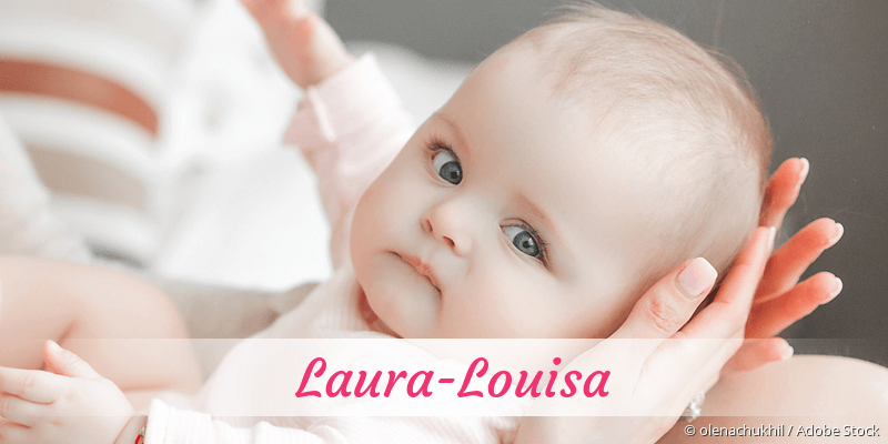 Baby mit Namen Laura-Louisa