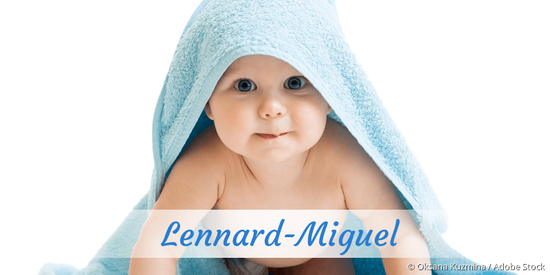 Baby mit Namen Lennard-Miguel