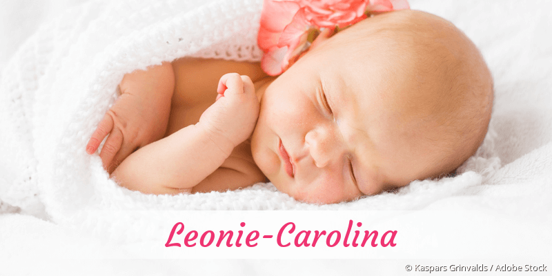 Baby mit Namen Leonie-Carolina