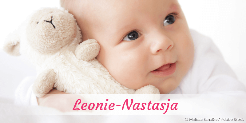 Baby mit Namen Leonie-Nastasja
