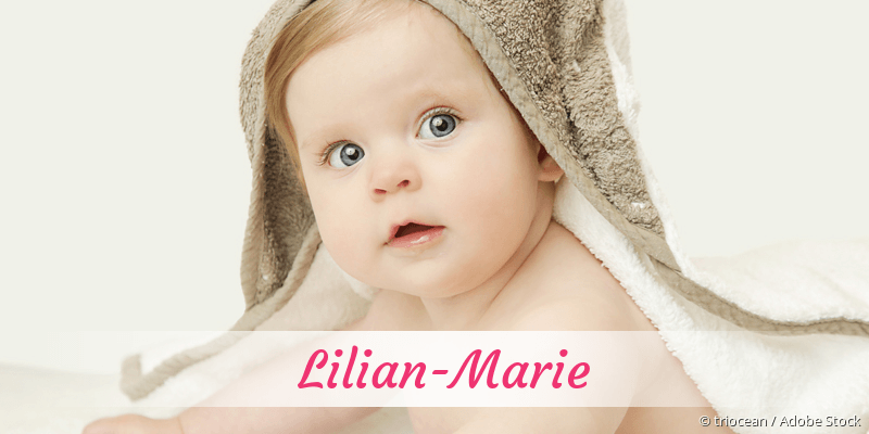 Baby mit Namen Lilian-Marie