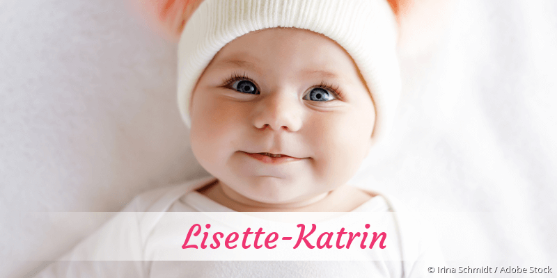 Baby mit Namen Lisette-Katrin
