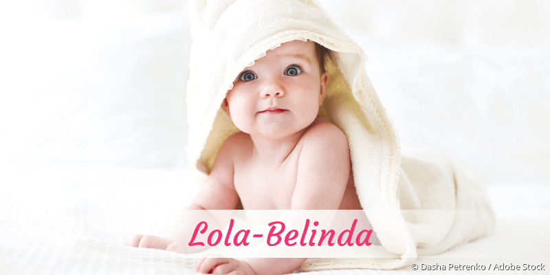 Baby mit Namen Lola-Belinda