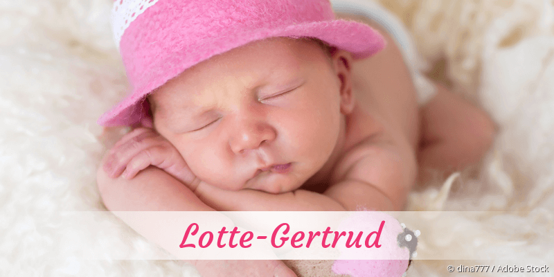 Baby mit Namen Lotte-Gertrud
