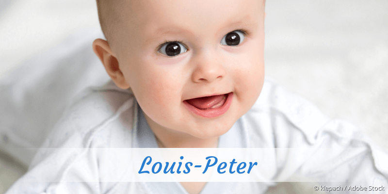 Baby mit Namen Louis-Peter