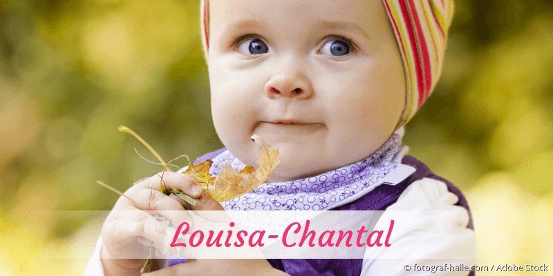 Baby mit Namen Louisa-Chantal