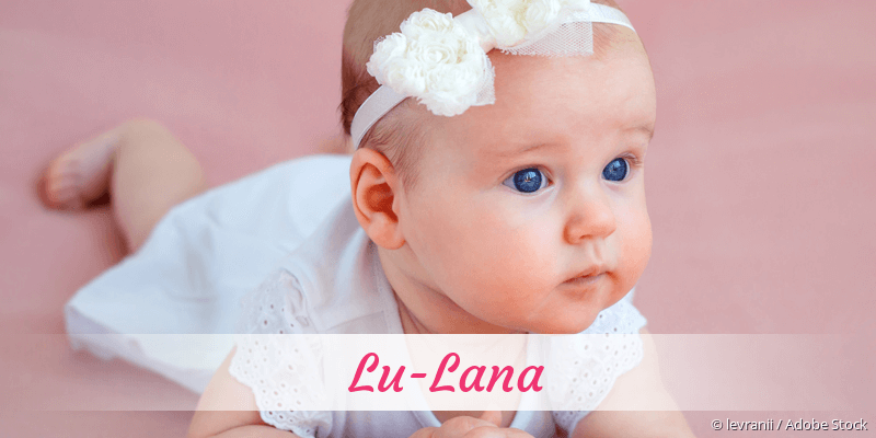 Baby mit Namen Lu-Lana