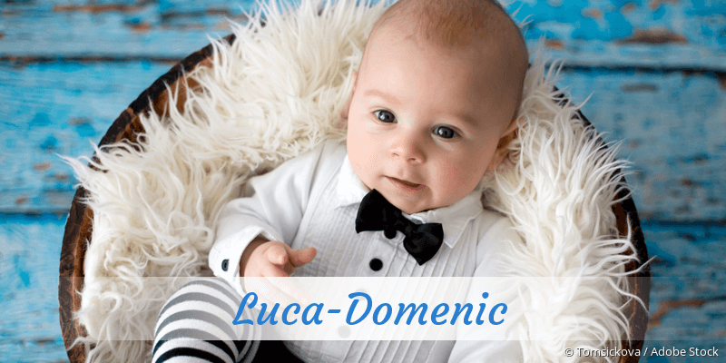 Baby mit Namen Luca-Domenic