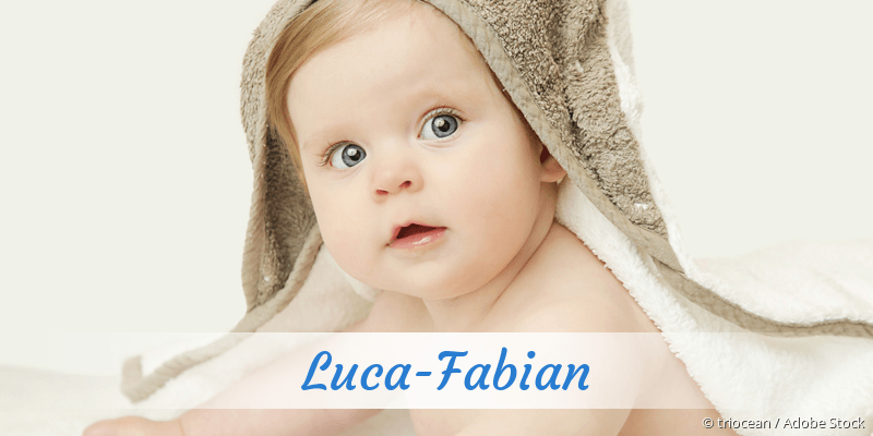 Baby mit Namen Luca-Fabian