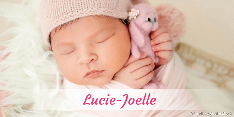 Baby mit Namen Lucie-Joelle