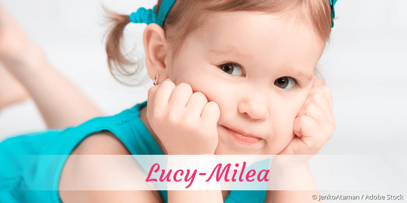 Baby mit Namen Lucy-Milea