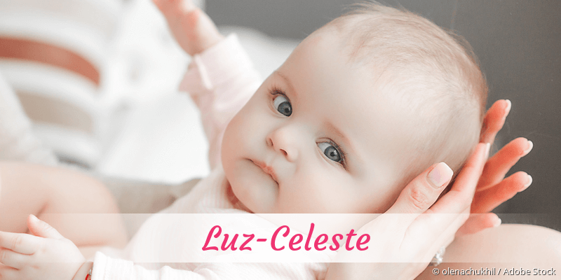 Baby mit Namen Luz-Celeste