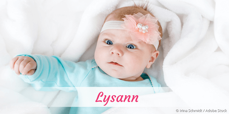 Baby mit Namen Lysann