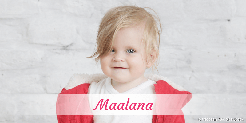 Baby mit Namen Maalana