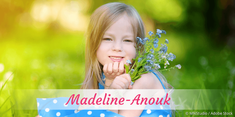 Baby mit Namen Madeline-Anouk