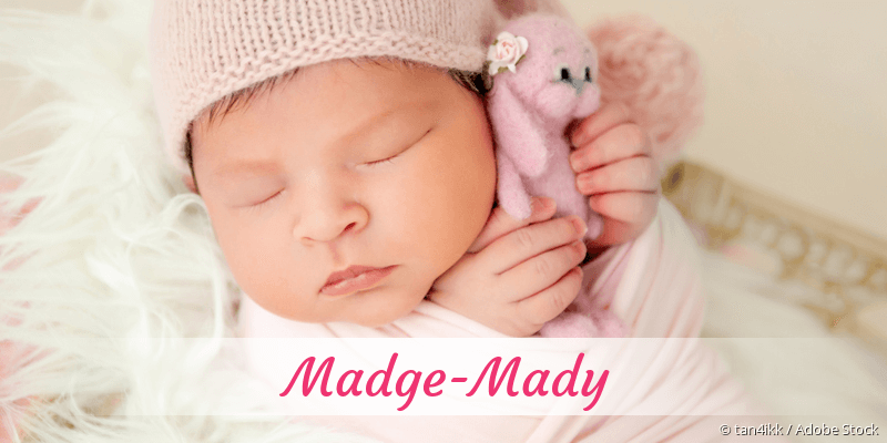 Baby mit Namen Madge-Mady