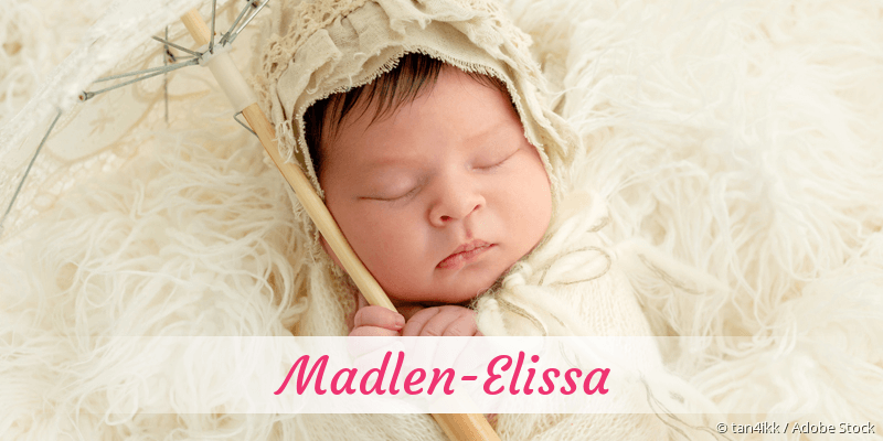 Baby mit Namen Madlen-Elissa