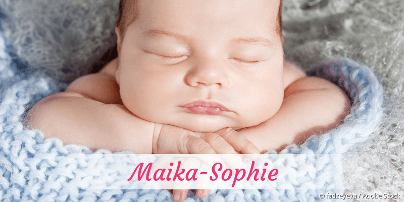 Baby mit Namen Maika-Sophie