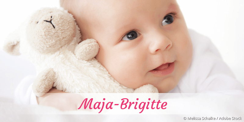 Baby mit Namen Maja-Brigitte