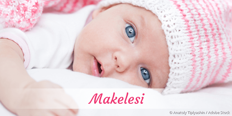 Baby mit Namen Makelesi