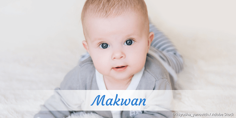 Baby mit Namen Makwan