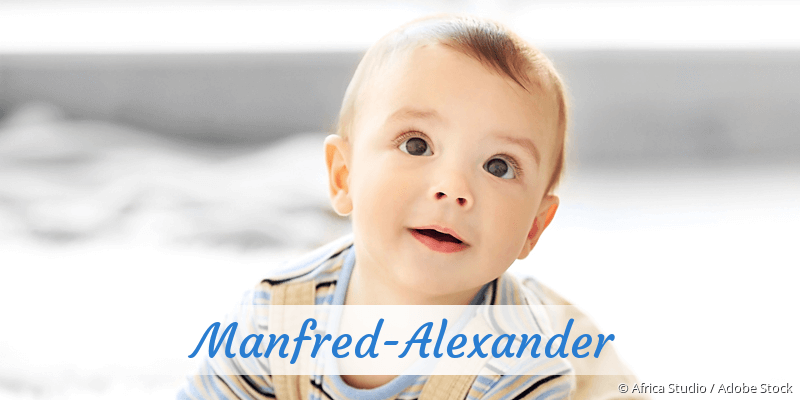 Baby mit Namen Manfred-Alexander