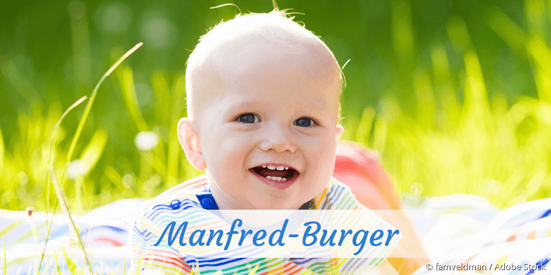 Baby mit Namen Manfred-Burger