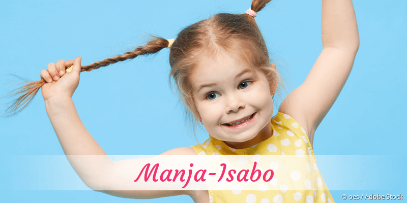 Baby mit Namen Manja-Isabo