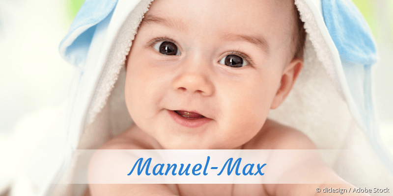 Baby mit Namen Manuel-Max