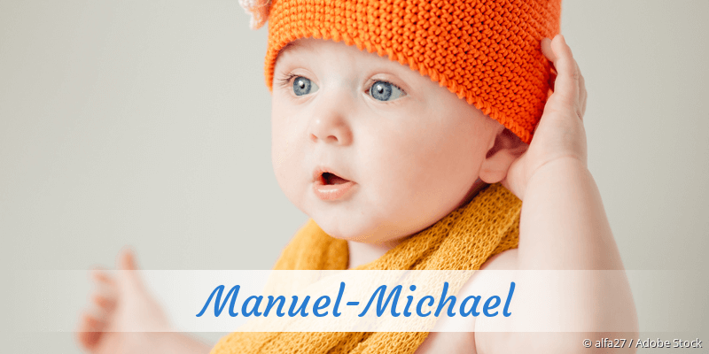 Baby mit Namen Manuel-Michael