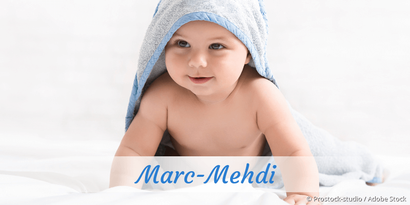 Baby mit Namen Marc-Mehdi
