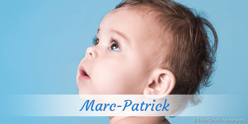 Baby mit Namen Marc-Patrick