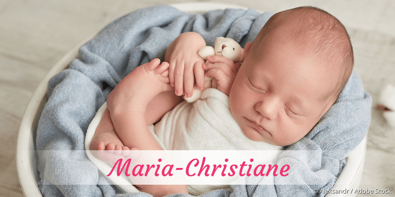 Baby mit Namen Maria-Christiane