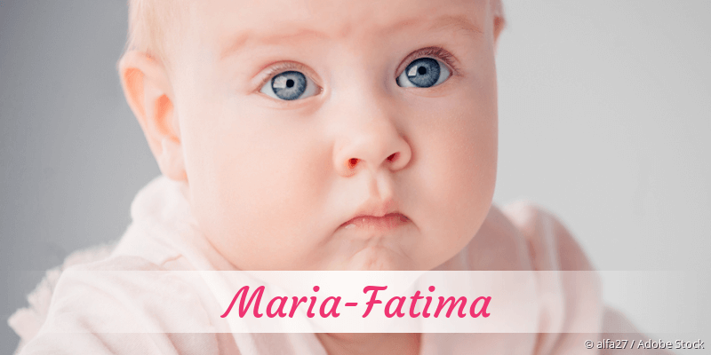 Baby mit Namen Maria-Fatima