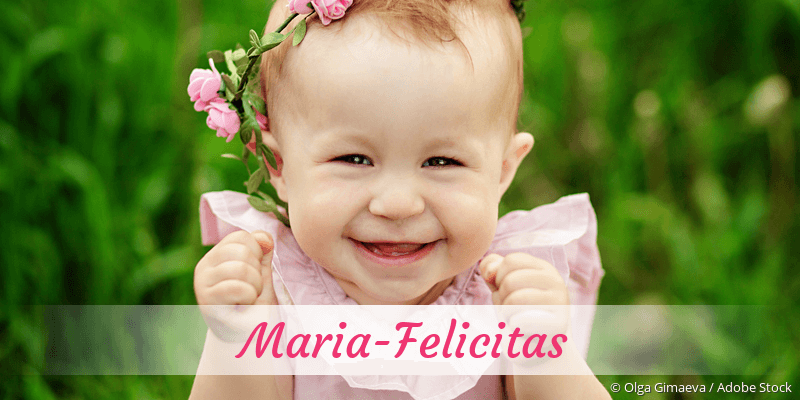 Baby mit Namen Maria-Felicitas