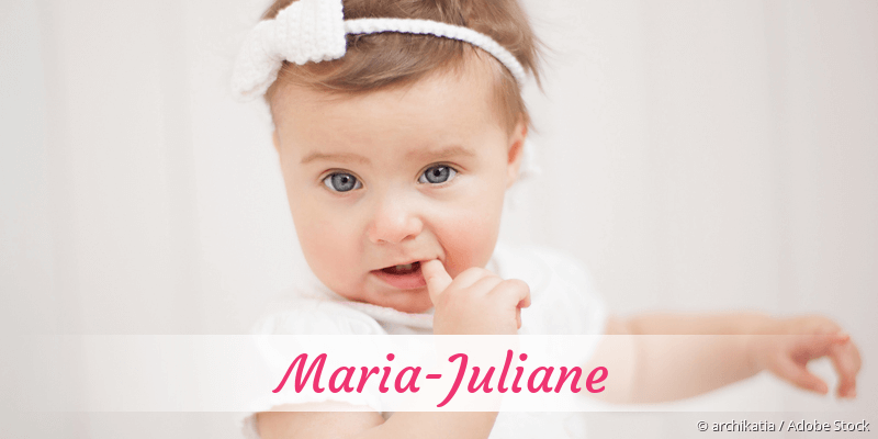 Baby mit Namen Maria-Juliane