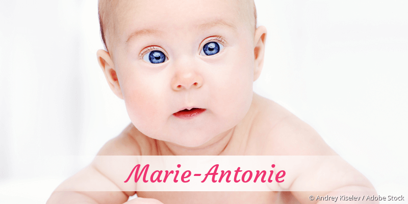 Baby mit Namen Marie-Antonie