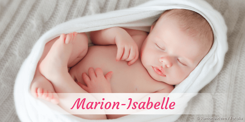 Baby mit Namen Marion-Isabelle
