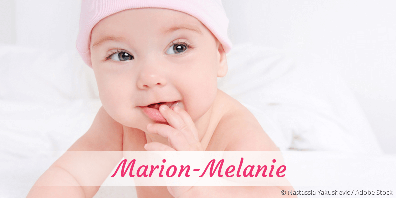 Baby mit Namen Marion-Melanie