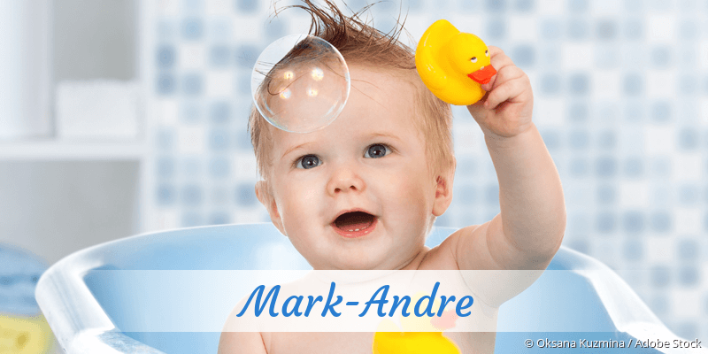 Baby mit Namen Mark-Andre