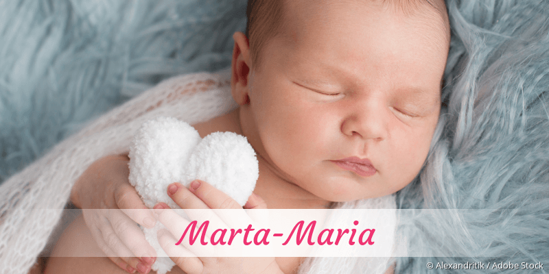 Baby mit Namen Marta-Maria