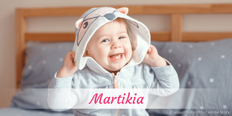 Baby mit Namen Martikia
