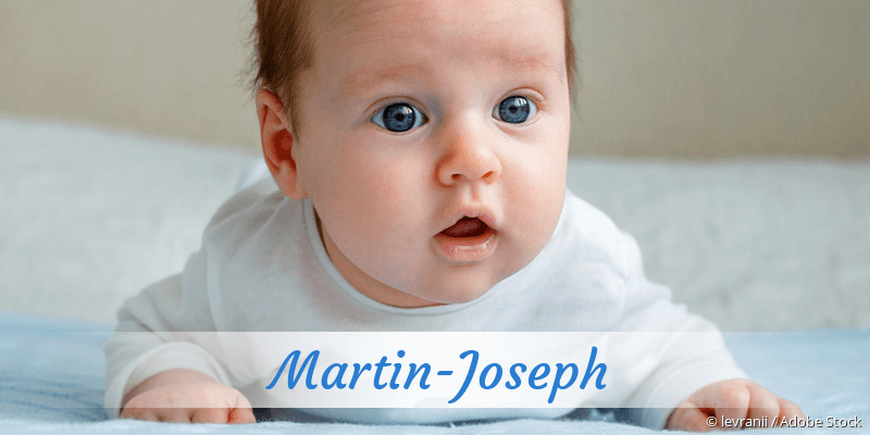 Baby mit Namen Martin-Joseph