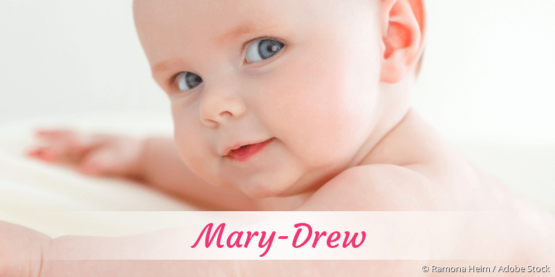 Baby mit Namen Mary-Drew