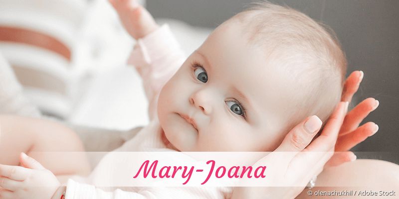 Baby mit Namen Mary-Joana
