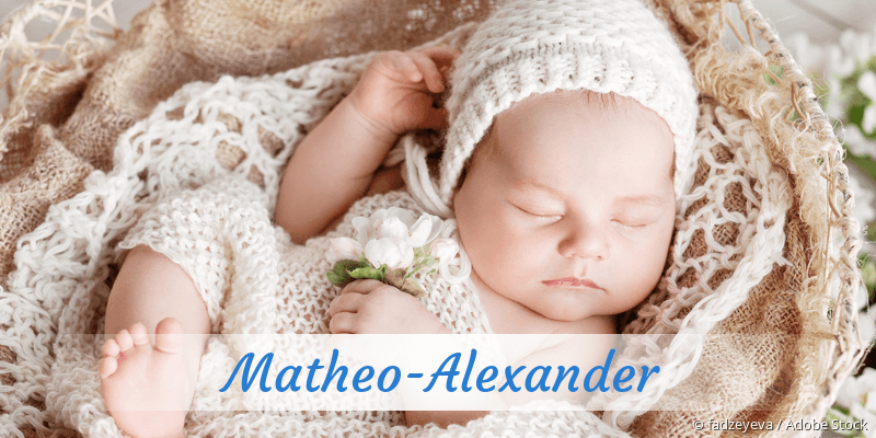 Baby mit Namen Matheo-Alexander