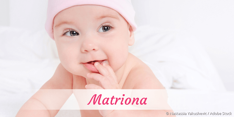 Baby mit Namen Matriona