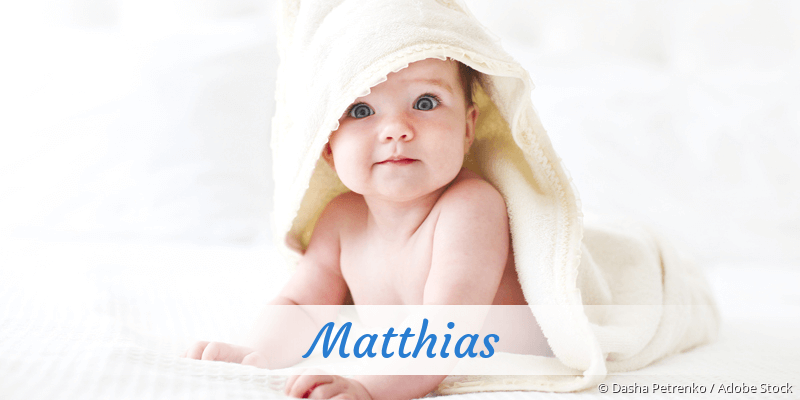 Baby mit Namen Matthias