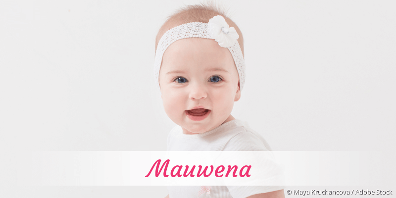 Baby mit Namen Mauwena
